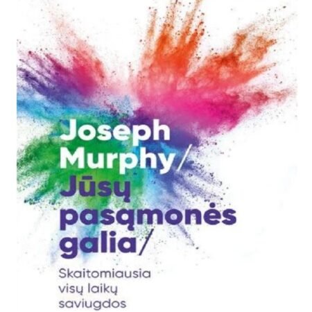 Joseph Murhpy - Jūsų pasąmonės galia